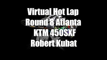 Virtual Hot Lap #1 (RK Atlanta 2017) - Mx SImulator