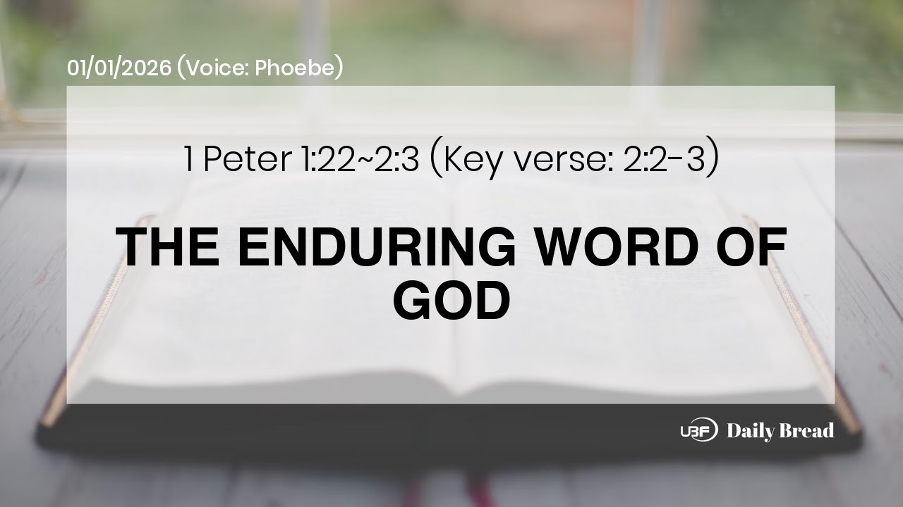 THE ENDURING WORD OF GOD, 1Pet 