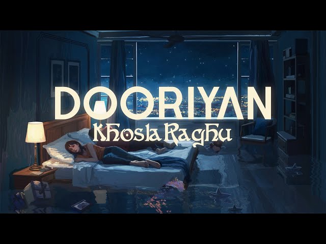 Dooriyan | KhoslaRaghu | Official Lyric Video class=