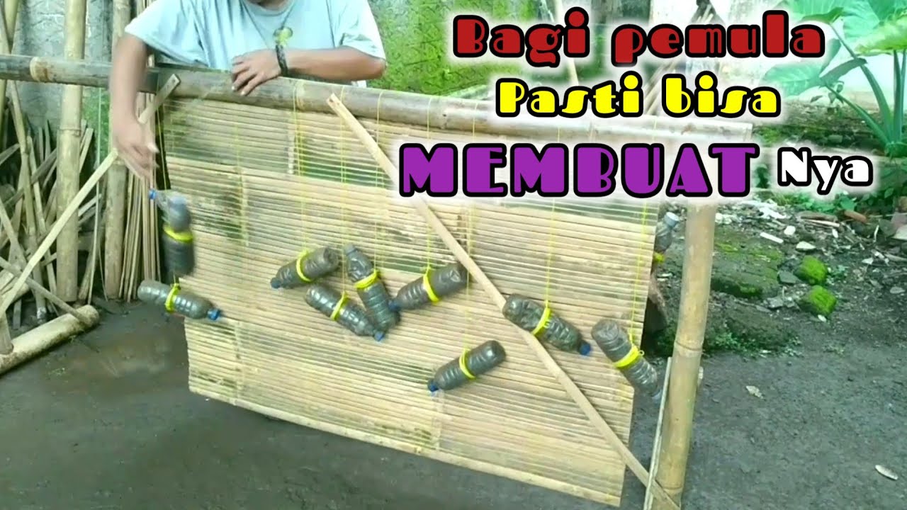 Tutorial lengkap membuat tirai bambu