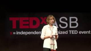 Creating new futures | Dr. Rachel Sturman | TEDxASB