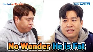 No wonder he is fat [Two Days and One Night 4 Ep216-2] | KBS WORLD TV 240317