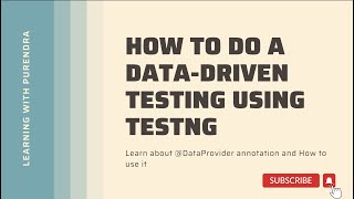 How to do a data-driven testing using TestNG | SDET | Learning with Purendra