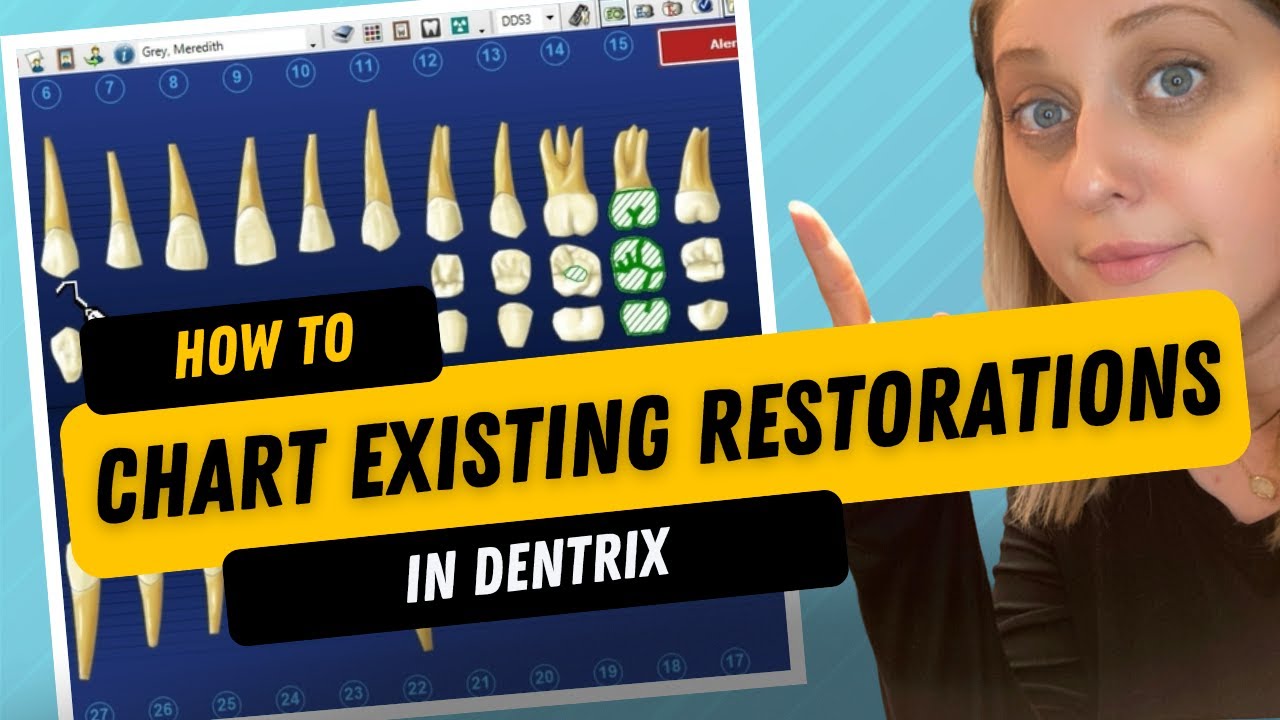 How to Chart Existing Restorations in Dentrix