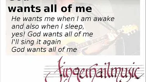God wants all of me [Peter Colvin / fingernailmusic]