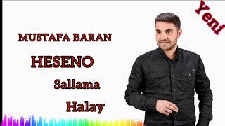 MUSTAFA BARAN - HESENO SALLAMA HALAY Resimi