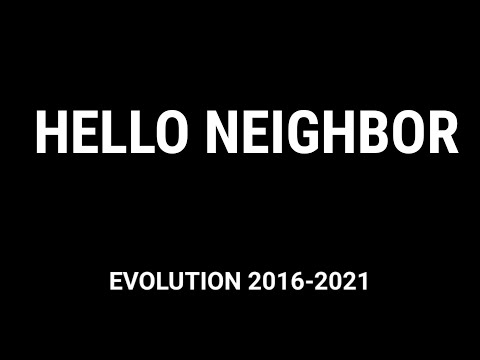 Hello Neighbor evolution 2016-2021 #Shorts