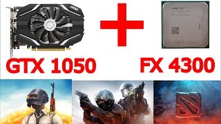FX 4300+GTX 1050 | PUBG\CS:GO\Dota 2|  [Full Hd]