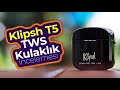 Klipsch T5 True Wireless Kulak İçi Kablosuz İnceleme