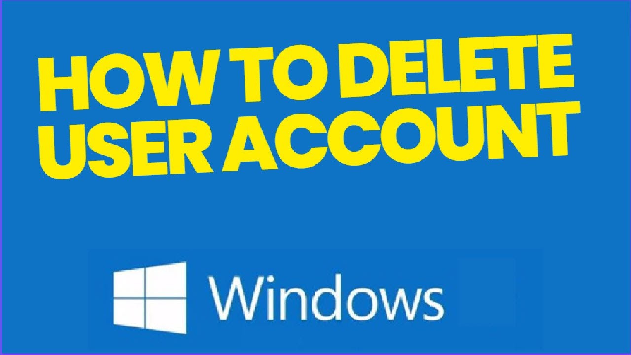 How To Delete A User Account In Windows step By Step Tutorial YouTube how-to-delete-a-user-account-in-windows-step-by-step-tutorial-youtube
