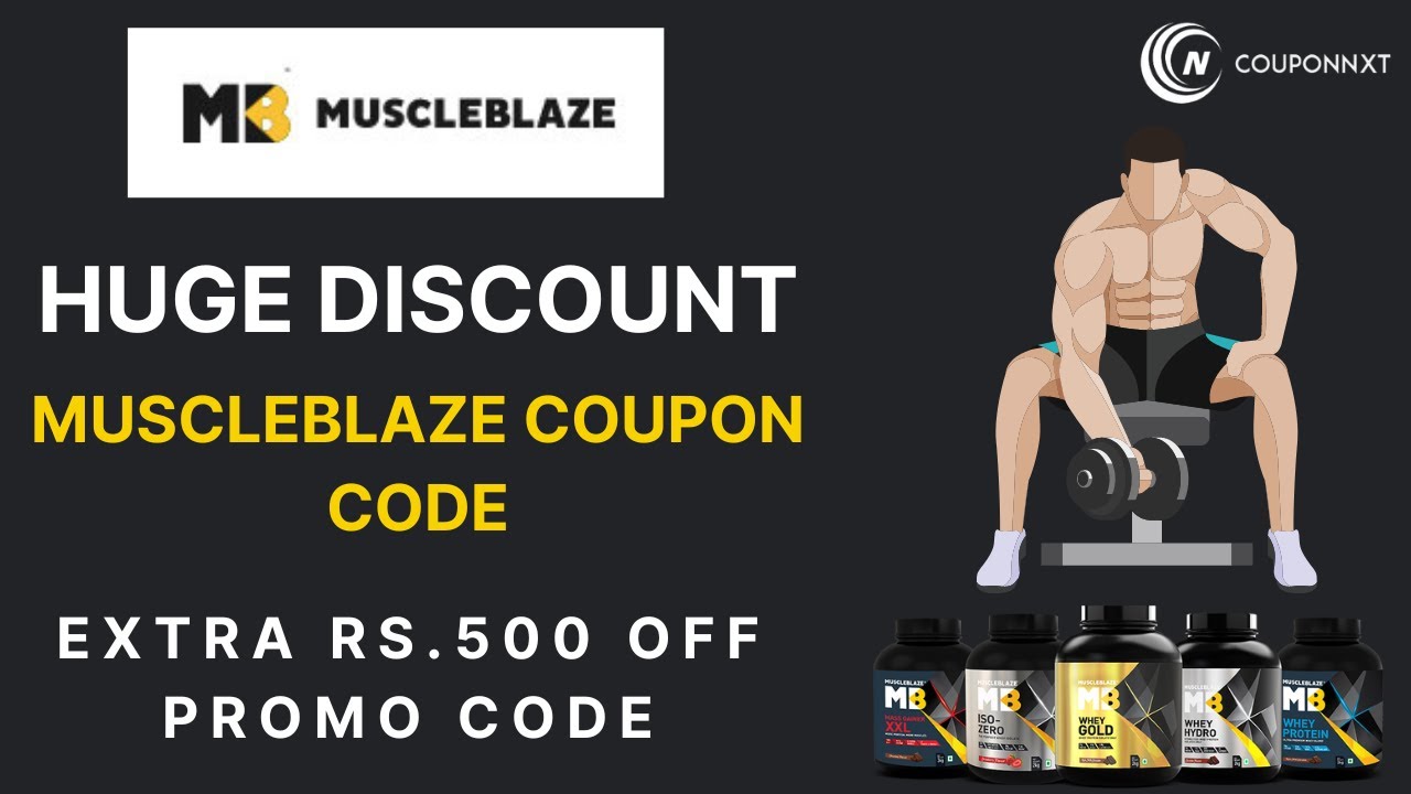 Extra Rs.500 Off MuscleBlaze Coupon Code MB Promo Code