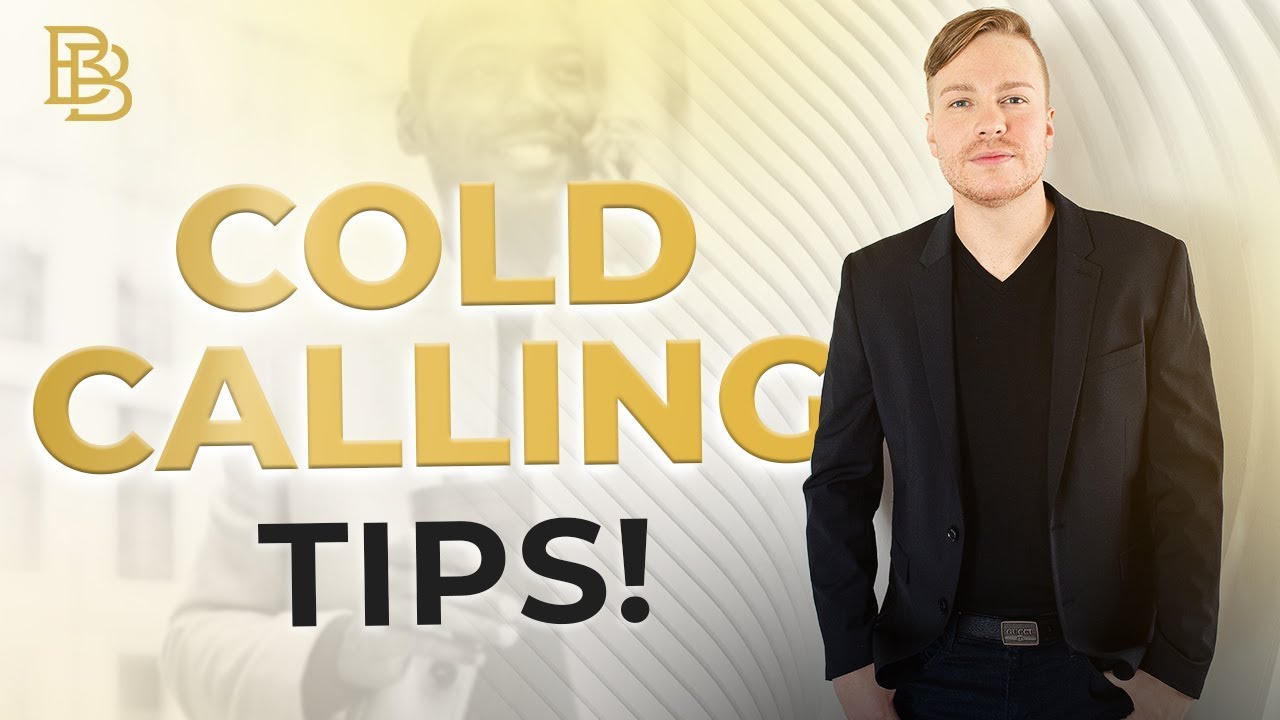 Ben Buckwalter - 3 Cold Calling Tips - Cold Calling Techniques