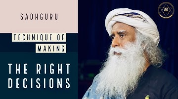 ||Sadhguru|| Technique Of Making The Right Decision|| #sadhguru #rightdecision