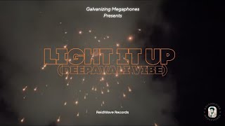 Light It Up (Deepavali Vibe)