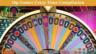10p Gamer Crazy Time Compilation - The Good, The Bad & The Ugly!