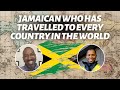 Meet the jamaican who has travelled to every country in the world