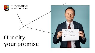 Our city, your promise | University of Birmingham