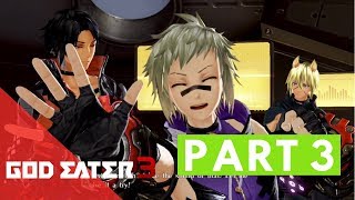 God Eater 3 - (Pc) Gameplay Walkthrough Part 3