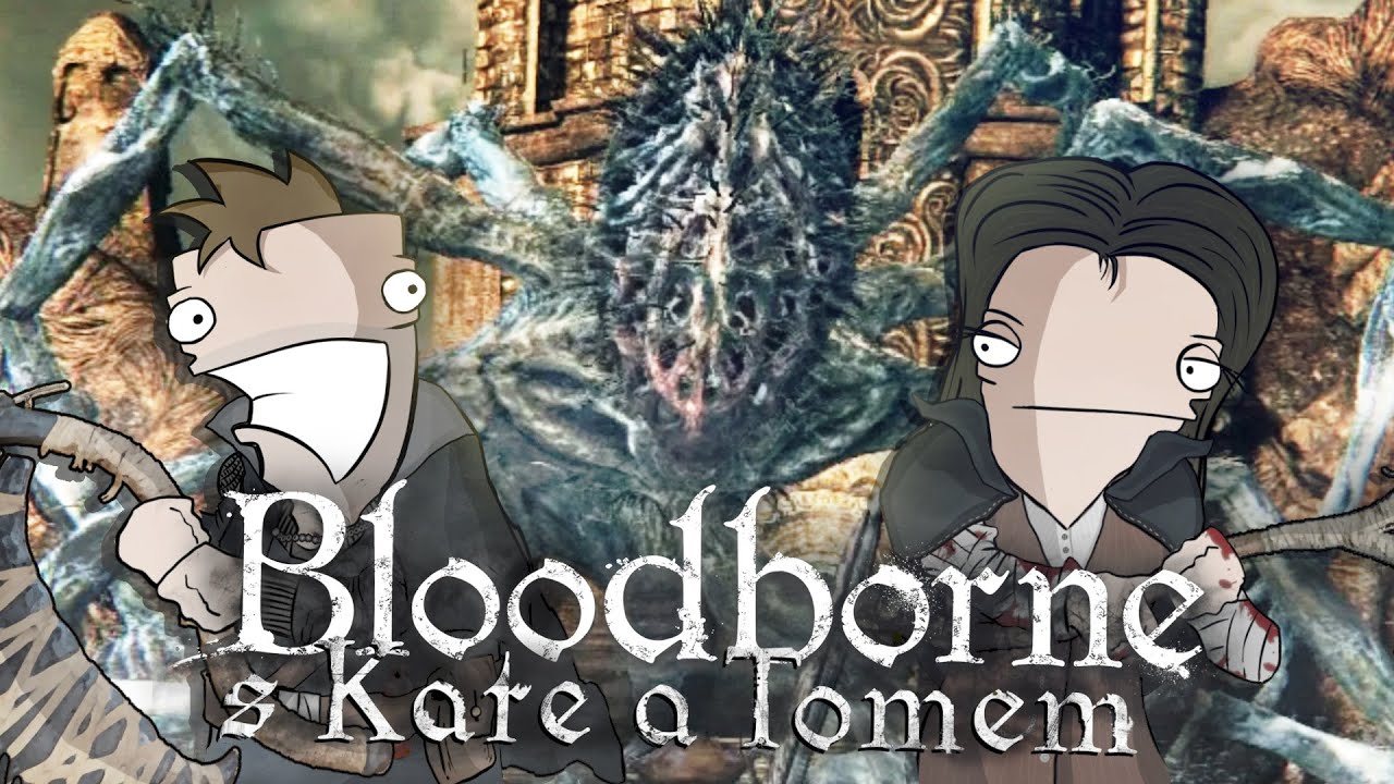 Naše nejlepší kámoška Amy [Bloodborne s Kate]