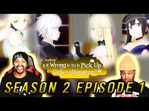 Is it wrong to pick up girls in the dungeon? DanMachi Reaction!! Season 2 Episode 1