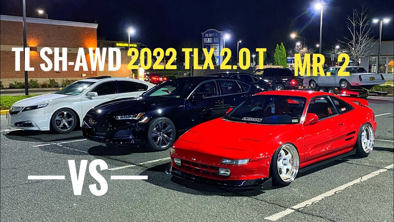 TL SH-awd vs 2022 Acura TLX Aspec vs Toyota MR2