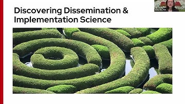 Introduction to Dissemination & Implementation and Using Frameworks