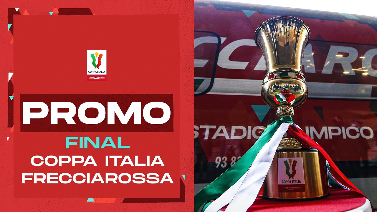 Coppa Italia Frecciarossa here we go! | Promo | Coppa Italia Frecciarossa 2022/23