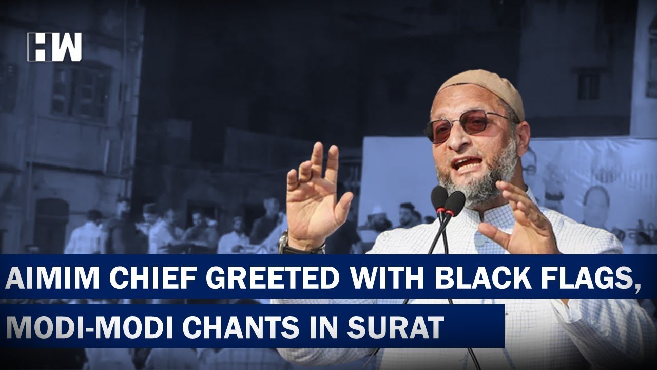 Headlines Owaisi Greeted With Modi Modi Chants Black Flags In Poll Bound Gujarats Surat  