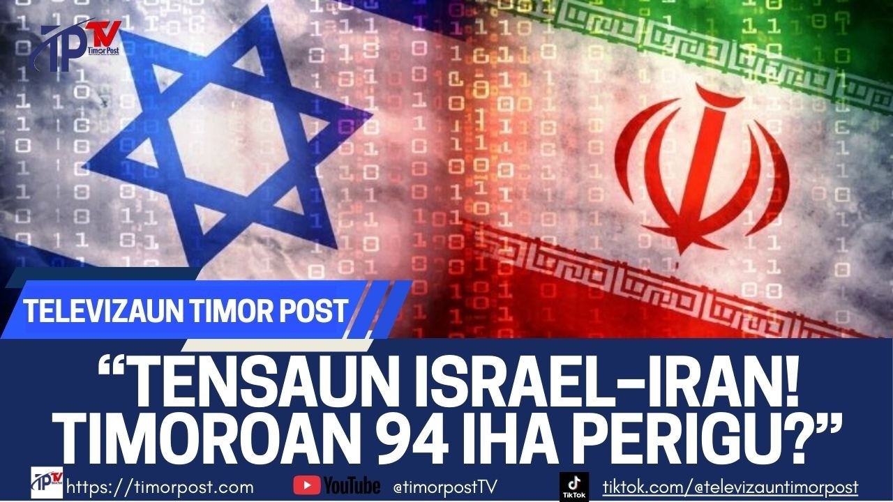 MNEK APELA URJENTE BA TIMOROAN 94 IHA ISRAEL ATU STANDBY