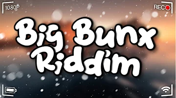 Big Bunx Riddim | King Effect | RajahWild, Valiant, Roze Don, Najeeriii, Konshens, IWaata