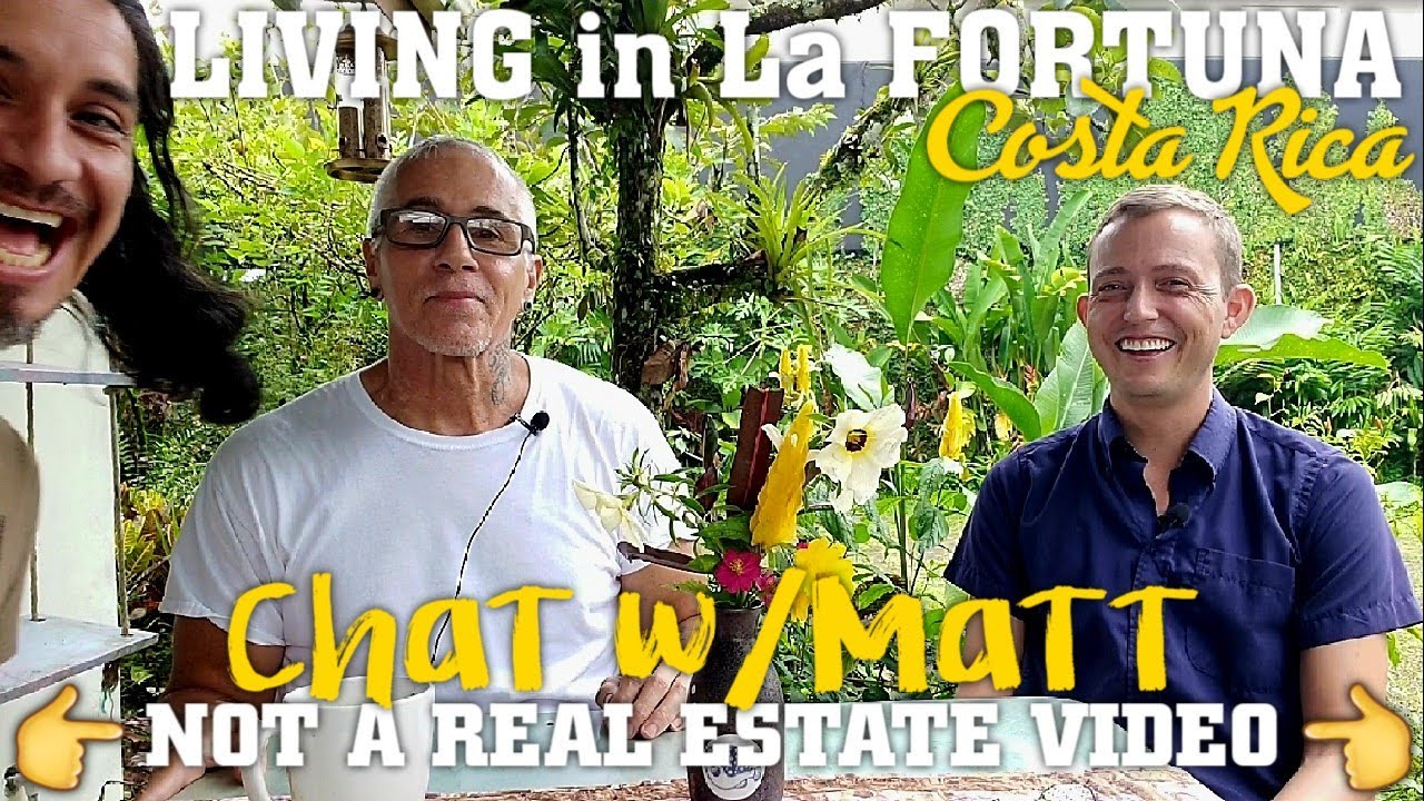 Living in La Fortuna Costa Rica Why We Live/Stay in La Fortuna w/ Costa Rica Matt