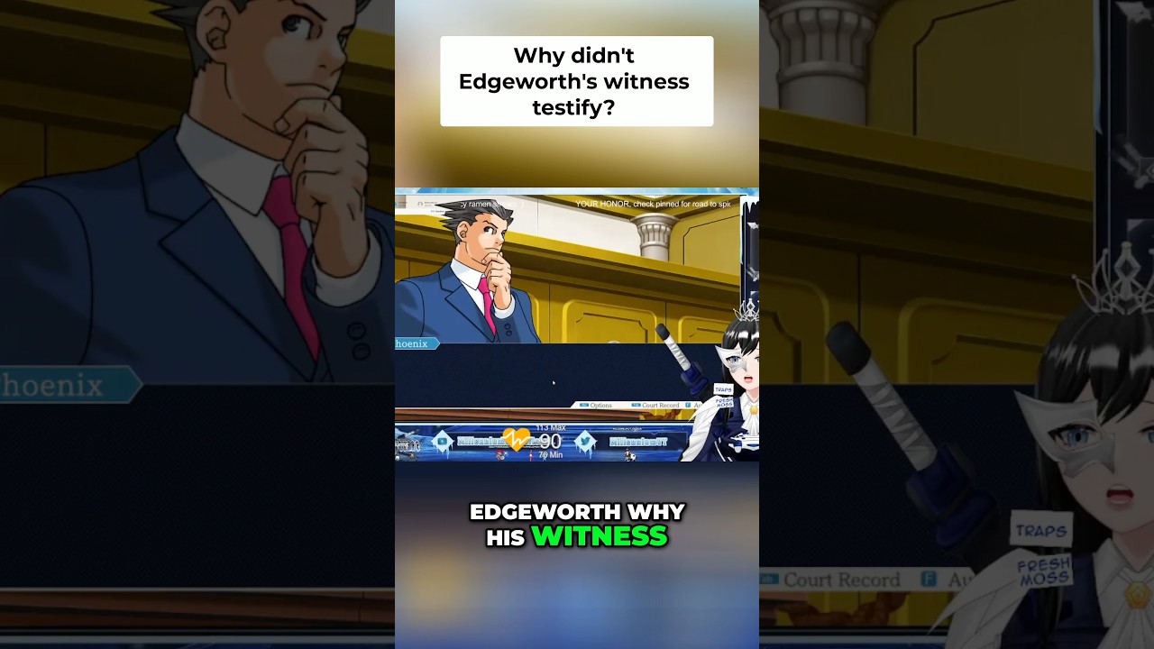 Why didn't Edgeworth's witness testify?