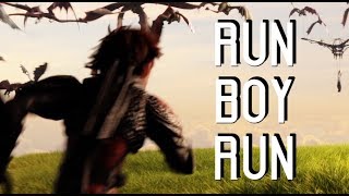 ■RUN BOY RUN || HTTYD■