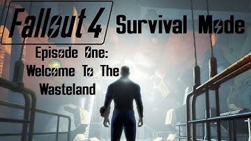 Welcome to The Wasteland | Fallout 4 Survival Mode Part 1