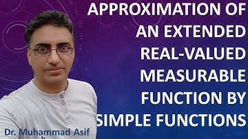 Approximation of an Extended Real-Valued Measurable Function by Simple Functions | Urdu | Hindi