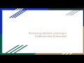Assessing Student Learning in Cybersecurity Curriculum