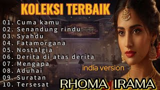 KOLEKSI PILIHAN ,RHOMA IRAMA FULL ALBUM BOLYWOOD  VESRION cocok Temani hari2mu  