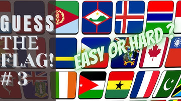 "Guess the Flag Quiz of the World" #3 | Fun with Flags - Test "Easy or Hard" Flags for you.