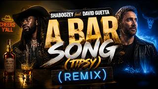 Shaboozey - A Bar Song (Tipsy) [David Guetta Remix] | NAIMAN BEATS Edit