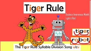 The Tiger Rule Syllable Division Song v/cv Dyslexia Awareness Month Light it Red  #tigerrule