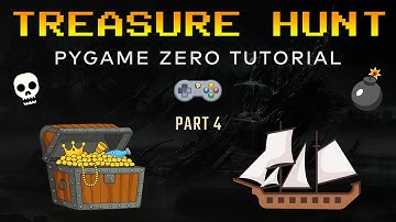 PyGame Zero - Treasure Hunt Tutorial (Part 4/5)