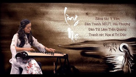 Lòng Mẹ - Hải Phượng Đàn Tranh - Tranh cát Họa sĩ Trí Đức