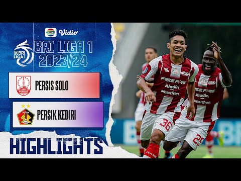 Persis Solo VS Persik Kediri - Highlights | BRI Liga 1 2023/24