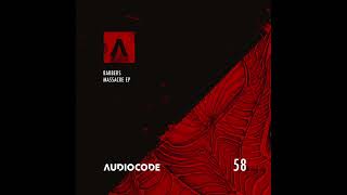 [AudioCode 058] Barbers - Massacre EP