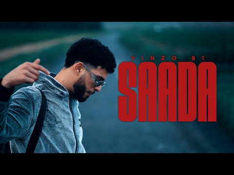 VINZO 81 - SAADA (Official Music Video) [Prod By. LPAP4EVER]