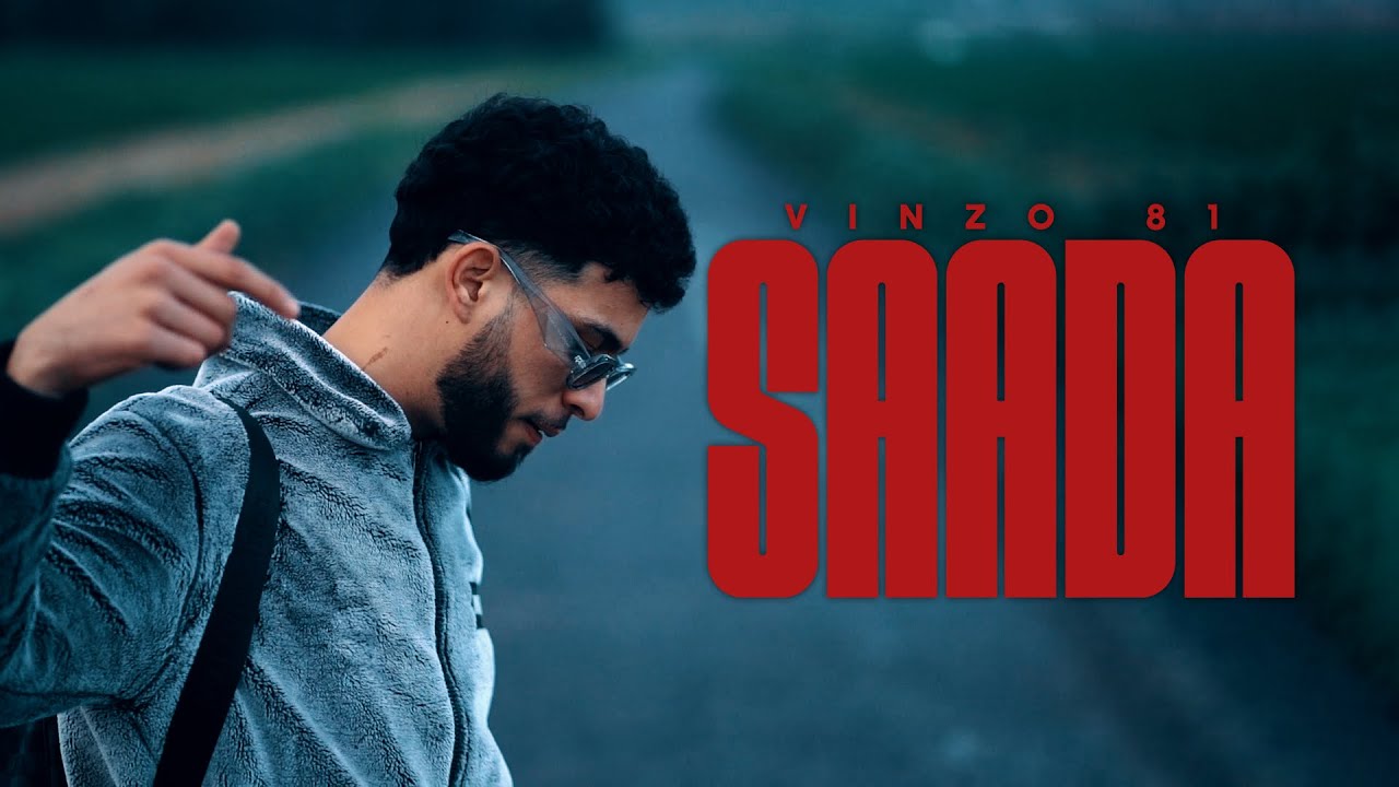 VINZO 81 - SAADA (Official Music Video) [Prod By. LPAP4EVER]