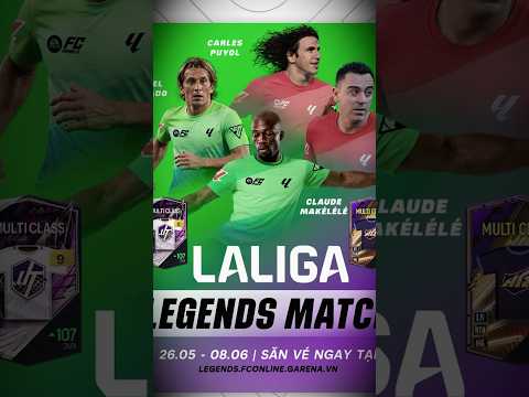 Anh Em Đã Nhận Hết Vé Để Gặp Huyền Thoại Chưa #LALIGALegendsMatch #FCOnline