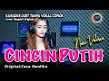 Cincin Putih Karaoke Duet Tanpa Vokal Cowok - Nuri Valeria (Caca Handika)