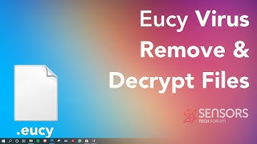 Eucy Virus [.euci Files] Remove & Decrypt Data