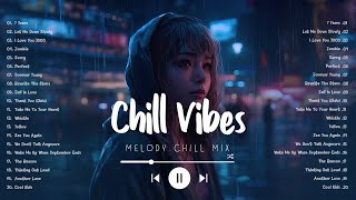 7 Years, I Love You 3000, Zombie (Mix) ~ Sad songs 2024, English songs chill vibes music playlist